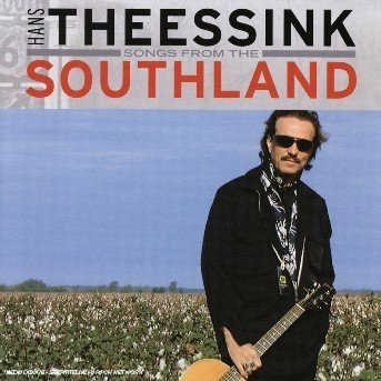 Cover for Hans Theessink · Songs from the southland (CD) (2013)