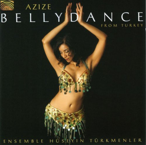 Cover for Ensemble Huseyin Turkmenler · Azize: Bellydance Fromturkey (CD) (2008)