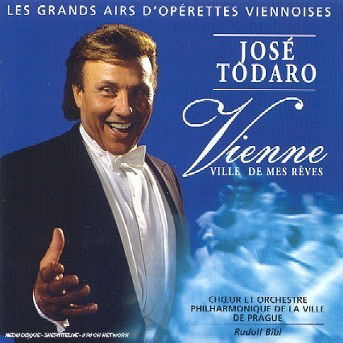 Jose Todaro - Vienne Ville De Mes Reves - Jose Todaro - Musikk - BMG - 0743214307328 - 