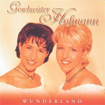 Cover for Geschwister Hofmann · Wunderland (CD) (2000)