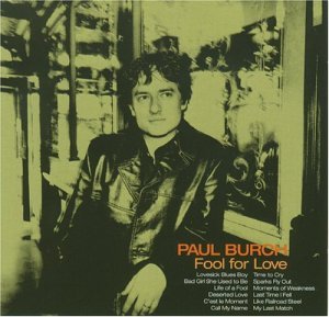 Cover for Paul Burch · Fool For Love (CD) (2003)