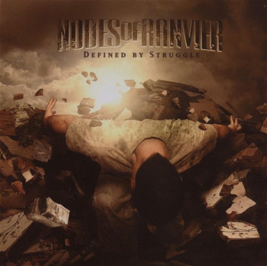 Cover for Nodes Of Ranvier · Defined by Struggle (CD) (2007)