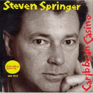 Carribean Casino - Steven Springer - Musiikki - Schoolkids Records - 0748775151328 - torstai 5. toukokuuta 1994