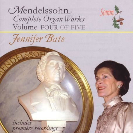 Jennifer Bate - Mendelssohn - Muzyka - SOMM - 0748871305328 - 29 lipca 2013