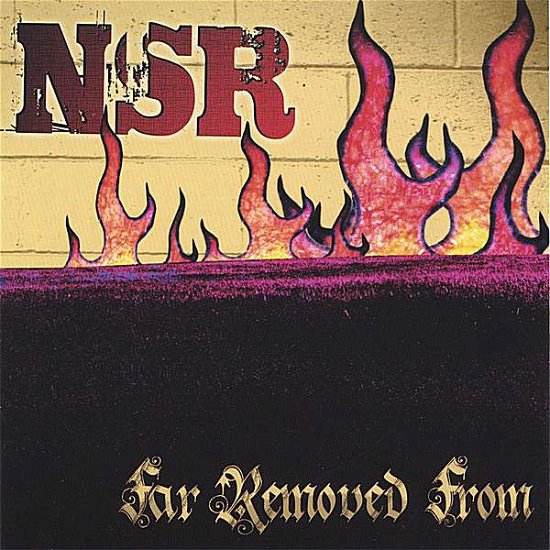 Cover for Nsr · Far Removed from (CD) (2006)