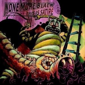 Cover for None More Black · This is Satire (CD) (2006)