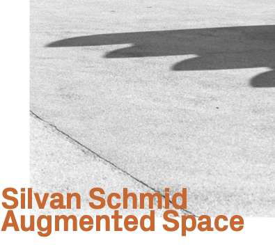 Augmented Space - Silvan Schmid - Musiikki - EZZ-THETICS - 0752156102328 - perjantai 16. huhtikuuta 2021