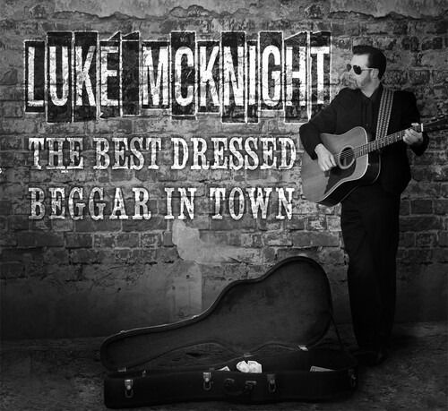 Cover for Luke Mcknight · Best Dressed Beggar in Town (CD) (2022)