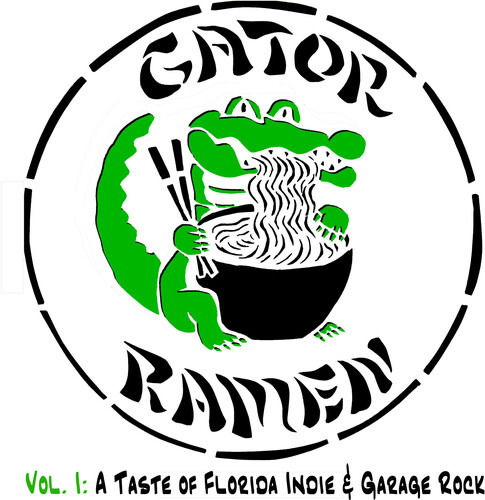 Cover for Gator Ramen Vol I: Taste of Florida Indie &amp; Garage (CD) (2020)