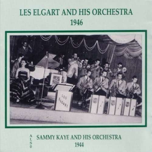 Cover for Kaye &amp; Elgart · 1944 &amp; 1946 (CD) (1994)