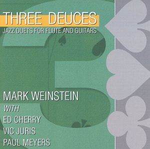 Cover for Mark Weinstein · Three Deuces (CD) (2003)