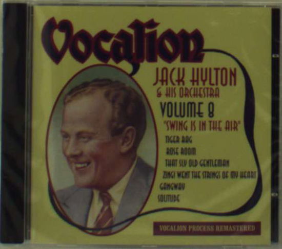 Cover for Jack Hylton · Volume 8: Swing is in the Air (CD) (2010)