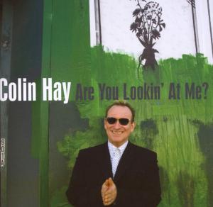 Hay Colin · Are You Lookin' at Me (CD) (2016)