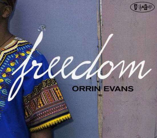 Freedom - Orrin Evans - Music - POSITONE - 0768707808328 - March 13, 2023