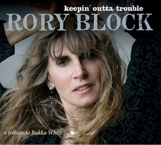 Cover for Rory Block · Keepin Outta Trouble (A Tribute To Bukka White) (CD) (2016)