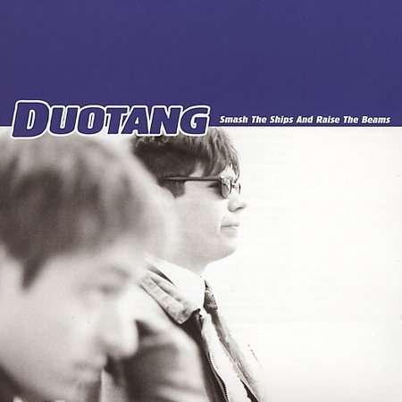 Cover for Duotang · Smash The Ships And Raise (CD) (2006)