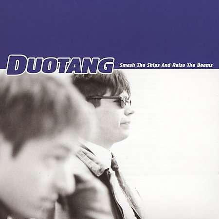 Smash The Ships And Raise - Duotang - Musik - MINT - 0773871002328 - 23. marts 2006