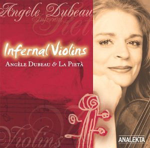 Infernal Violins - Angele Dubeau - Música - Analekta - 0774204872328 - 17 de fevereiro de 2004