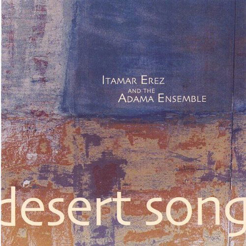 Cover for Itamar Erez · Desert Song (CD) (2012)