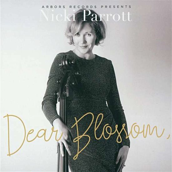 Cover for Nicki Parrott · Dear Blossom, (CD) (2017)