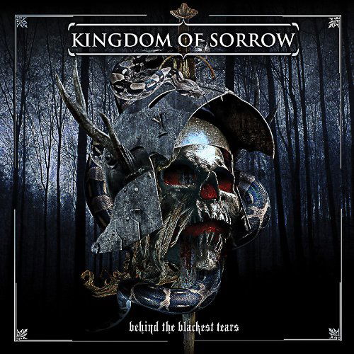 Cover for Kingdom Of Sorrow · Behind The Blackest Tears (CD) (2010)