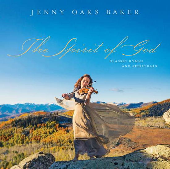 Cover for Jenny Oaks Baker · The Spirit of God (CD) (2018)