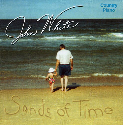 Cover for John White · Sands of Time (CD) (2011)