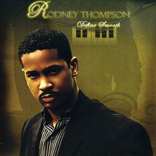 Cover for Rodney Thompson · Define Smooth (CD) (2008)