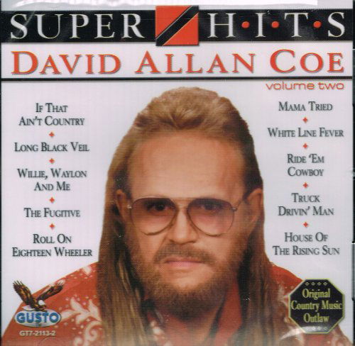 Super Hits 2 - David Allan Coe - Musique - GUSTO - 0792014211328 - 15 février 2013