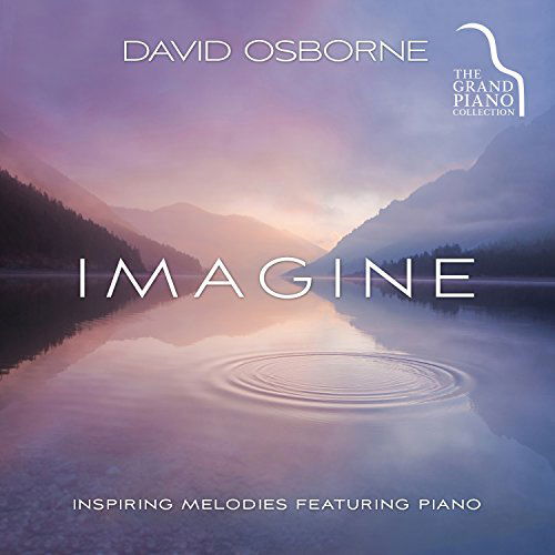 Imagine - David Osborne - Music - GREEN HILL - 0792755604328 - June 23, 2015