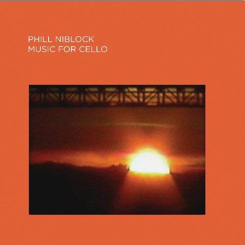 Cover for Phill Niblock · Music for Cello (CD) (2019)