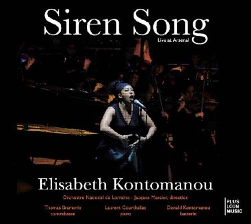 Cover for Kontomanou Elisabeth · Siren Song - Live at Arsenal (CD) (2008)