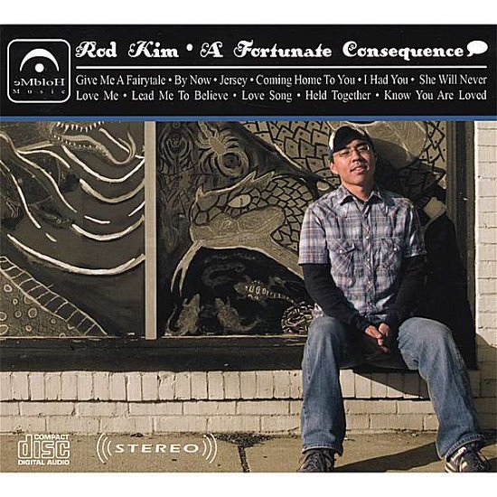 Cover for Rod Kim · Fortunate Consequence (CD) (2008)