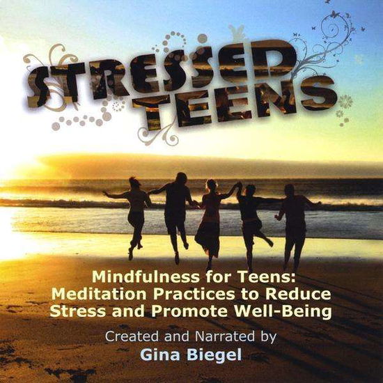 Cover for Gina Biegel · Mindfulness for Teens: Meditation Practices to Reduce Stress and Promote Well-Being (CD)