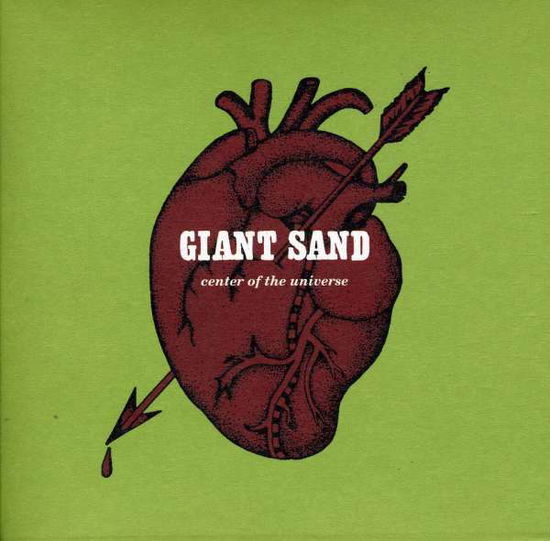 Cover for Giant Sand · Center Of The Universe (CD) [Digipak] (2011)