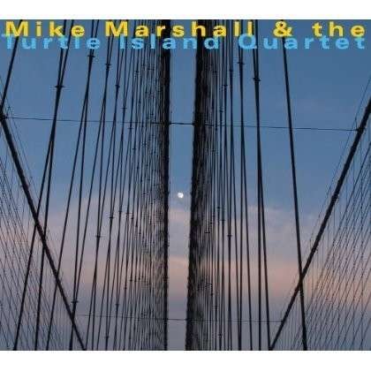 Cover for Mike Marshall &amp; the Turtle Island Quartet (CD) (2014)