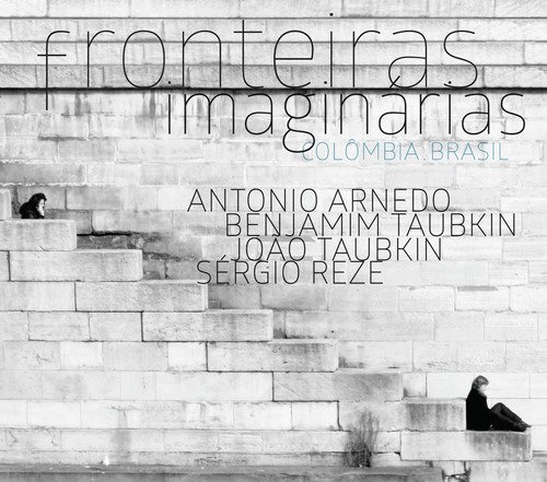 Cover for Arnedo / Taubkin / Taubkin / Reze · Fronteiras Imaginarias (CD) (2018)