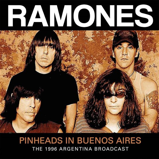 Pinheads in Buenos Aires - Ramones - Música - GOLDFISH RECORDS - 0823564669328 - 6 de novembro de 2015