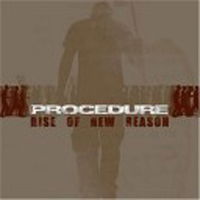 Rise of New Reason - Procedure - Música - BLACKOUT RECORDS - 0823819006328 - 28 de noviembre de 2011