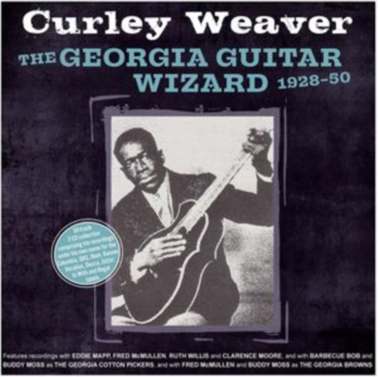 Cover for Curley Weaver · Georgia Guitar Wizard 1928-50 (CD) (2024)