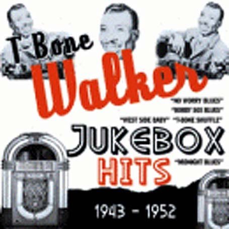 Jukebox Hits 1943-1952 - T - Bone Walker - Musik - ACROBAT - 0824046421328 - 6 juni 2011