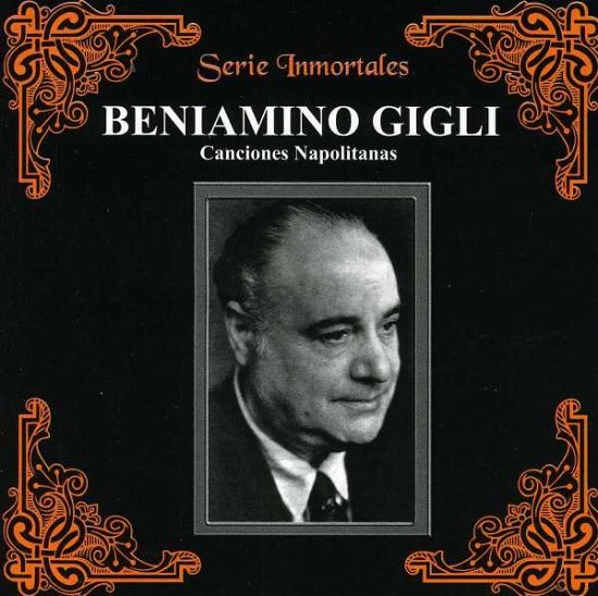 Cover for Beniamino Gigli · O Sole Mio Santa Lucia Y Otras Mas (CD) (2005)