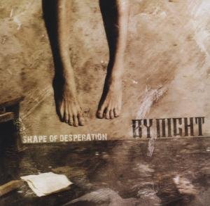 New Shape of Desperation - By Night - Musik - LIFEFORCE - 0826056006328 - 17. oktober 2006