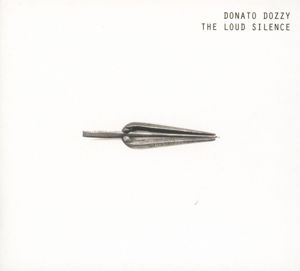 Cover for Donato Dozzy · Loud Silence (CD) (2015)