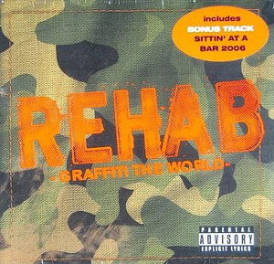 Cover for Rehab · Graffiti The World (CD) [Digipak] (2005)