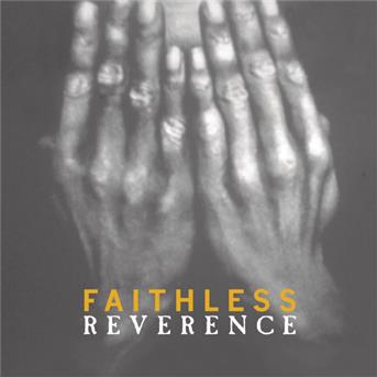 Faithless - Reverence - Faithless - Musikk - Arista - 0828766372328 - 10. desember 2008