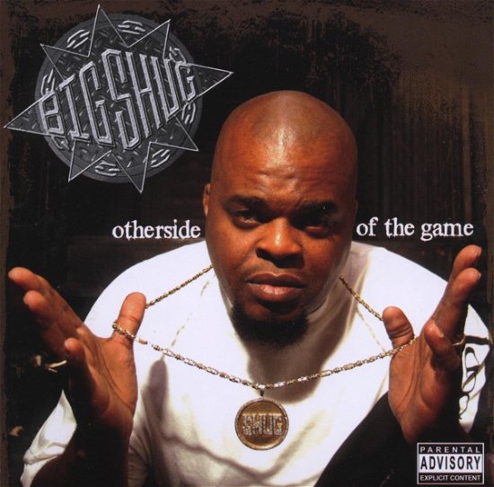 Cover for Big Shug · Otherside Of The Game (CD) (2008)