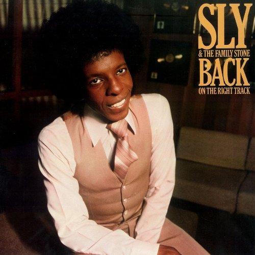 Back On The Right Track - Sly & The Family Stone - Música - FRIDAY MUSIC - 0829421115328 - 2 de dezembro de 2016