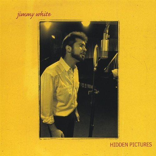 Cover for Jimmy White · Hidden Pictures (CD) (2004)