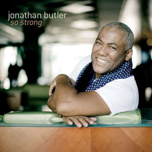 So Strong - Jonathan Butler - Muziek - JAZZ - 0881284514328 - 17 mei 2010